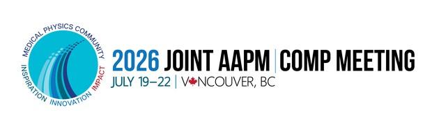 2026 Joint AAPM | COMP Annual Meeting